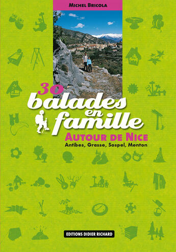 Couverture du livre « 30 balades en famille autour de nice » de Michel Bricola aux éditions Glenat