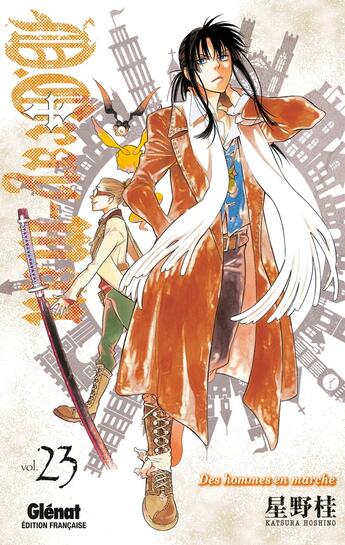 Couverture du livre « D.Gray-Man Tome 23 : des hommes en marche » de Katsura Hoshino aux éditions Glenat