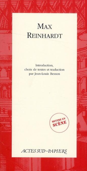 Couverture du livre « Max Reinhardt » de Jean-Louis Besson aux éditions Actes Sud