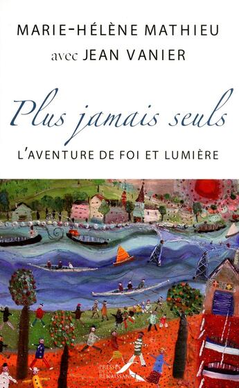 Couverture du livre « Plus jamais seuls » de Jean Vanier aux éditions Presses De La Renaissance