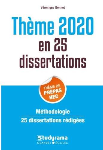 Couverture du livre « 25 dissertations sur le thème de culture général prépas commerciales (édition 2020) » de Veronique Bonnet aux éditions Studyrama