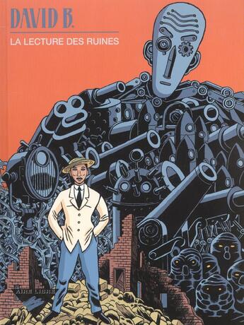 Couverture du livre « La lecture des ruines Tome 1 » de David B. aux éditions Dupuis