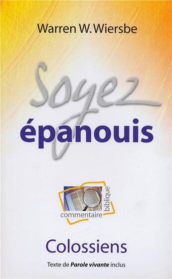 Couverture du livre « Soyez épanouis » de Warren W. Wiersbe aux éditions Blf Europe