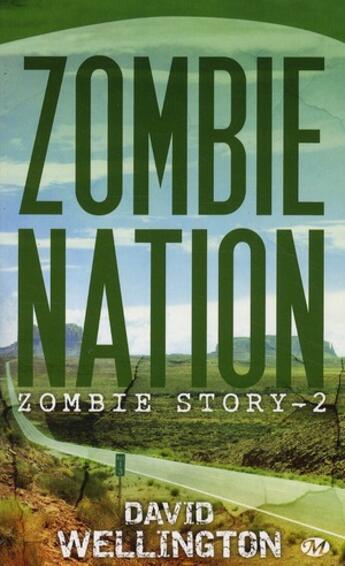 Couverture du livre « Zombie story Tome 2 : zombie nation » de David Wellington aux éditions Bragelonne