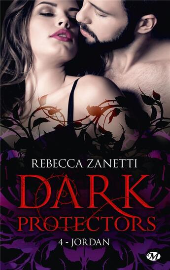 Couverture du livre « Dark protectors Tome 4 : Jordan » de Rebecca Zanetti aux éditions Milady