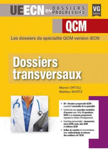 Couverture du livre « Dossiers transversaux » de Mathieu Wurtz et Manon Ortoli aux éditions Vernazobres Grego