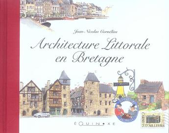 Couverture du livre « Architecture littorale en bretagne » de Cornelius J-N. aux éditions Equinoxe