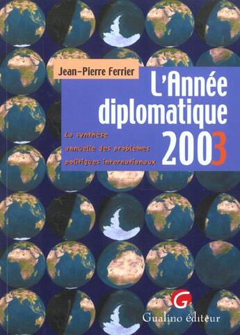 Couverture du livre « L'annee diplomatique 2003 » de Ferrier J.-P. aux éditions Gualino