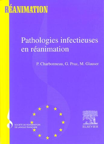 Couverture du livre « Pathologies infectieuses en reanimation - srlf » de Charbonneau/Praz aux éditions Elsevier-masson