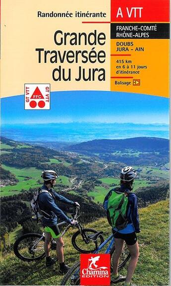 Couverture du livre « Grande traversee du jura randonnee itinerante a vtt » de  aux éditions Chamina