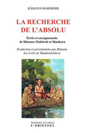 Couverture du livre « La recherche de l'absolu » de Maharshi Ramana aux éditions Accarias-originel