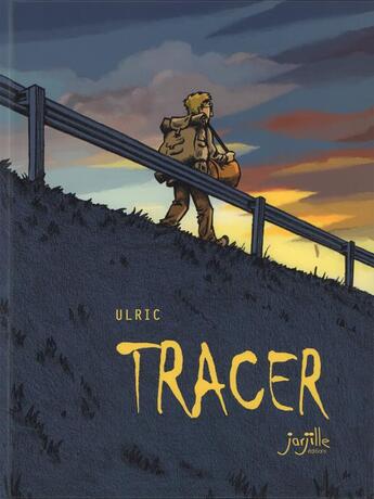 Couverture du livre « Tracer » de Ulric aux éditions Jarjille