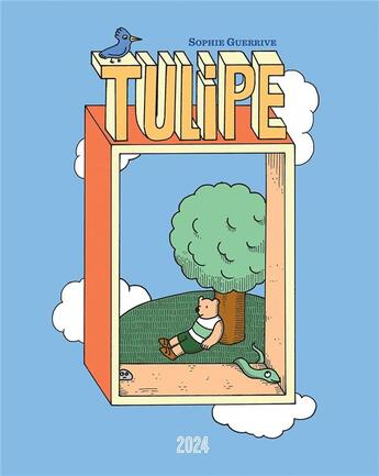 Couverture du livre « Tulipe t.1 » de Sophie Guerrive aux éditions 2024