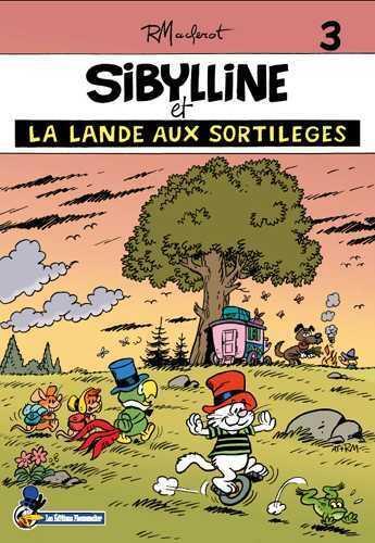Couverture du livre « Sibylline t.3 : Sibylline et la lande aux sortilèges » de Raymond Macherot et Andre Taymans aux éditions Flouzemaker