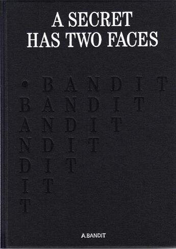 Couverture du livre « A.bandit a secret has two faces » de  aux éditions Prestel