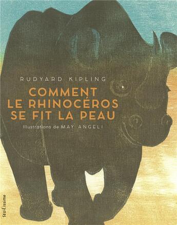 Couverture du livre « Comment le rhinocéros se fit la peau » de May Angeli aux éditions Seuil Jeunesse