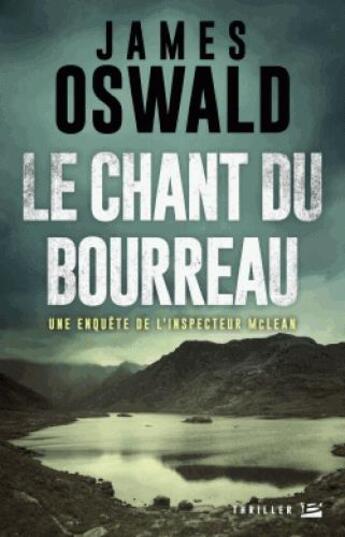 Couverture du livre « Le chant du bourreau » de James Oswald aux éditions Bragelonne