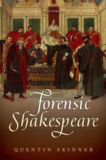 Couverture du livre « Forensic Shakespeare » de Quentin Skinner aux éditions Oup Oxford