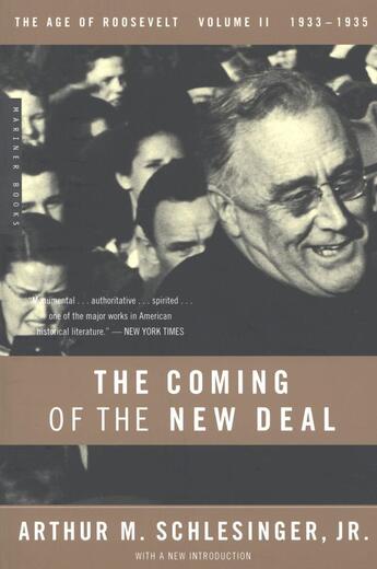 Couverture du livre « The Coming of the New Deal » de Schlesinger Arthur M aux éditions Houghton Mifflin Harcourt