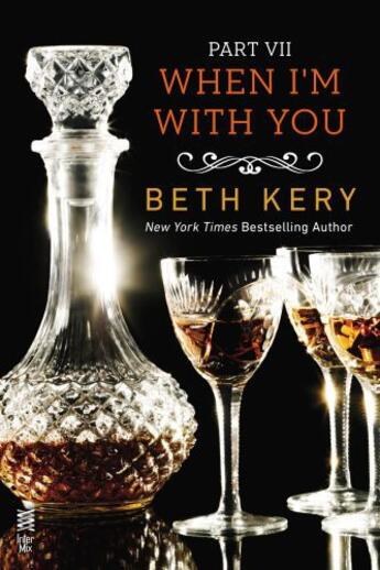 Couverture du livre « When I'm With You Part VII » de Beth Kery aux éditions Penguin Group Us