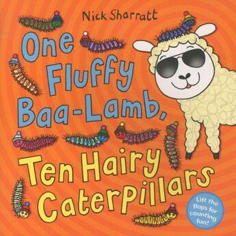 Couverture du livre « ONE FLUFFY BAA-LAMB, TEN HAIRY CATERPILLARS » de Nick Sharratt aux éditions Scholastic