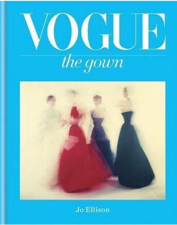 Couverture du livre « Vogue the gown (compact edition ) » de Ellison Jo aux éditions Octopus Publish