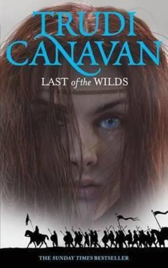 Couverture du livre « Age of the five Tome 2 : last of the wilds » de Trudi Canavan aux éditions Orbit Uk