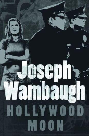 Couverture du livre « Hollywood Moon » de Joseph Wambaugh aux éditions Quercus Publishing Digital