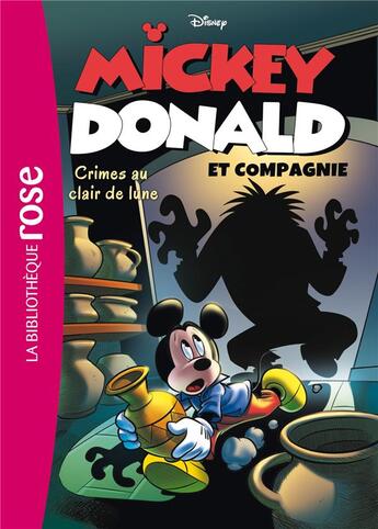 Couverture du livre « Mickey, Donald et compagnie t.1 ; crimes au clair de lune » de  aux éditions Hachette Jeunesse