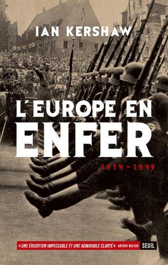 Couverture du livre « L'Europe en enfer, 1914-1949 » de Ian Kershaw aux éditions Seuil