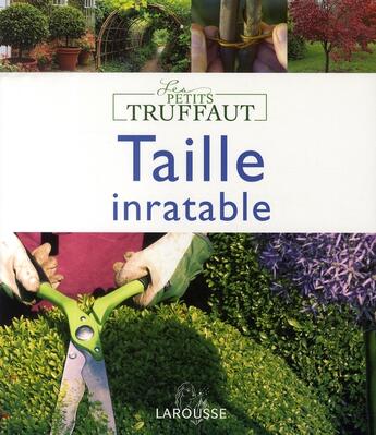 Couverture du livre « Taille inratable » de  aux éditions Larousse