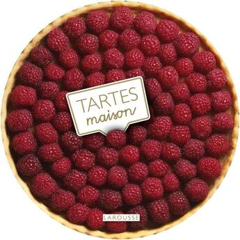 Couverture du livre « Tartes maison » de Carla Bardi aux éditions Larousse