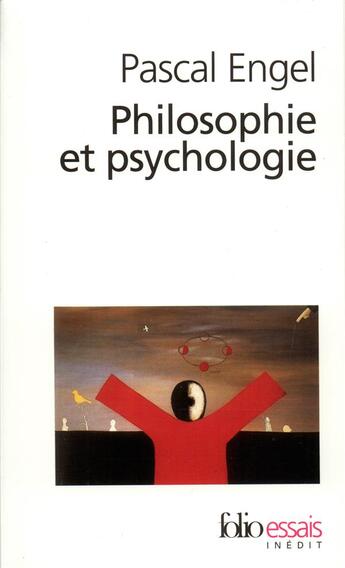 Couverture du livre « Philosophie et psychologie » de Pascal Engel aux éditions Folio