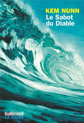 Couverture du livre « La sabot du diable » de Kem Nunn aux éditions Gallimard