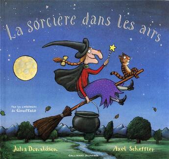 Couverture du livre « La sorcière dans les airs » de Julia Donaldson aux éditions Gallimard-jeunesse