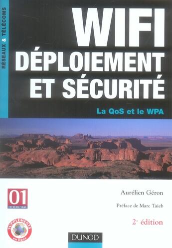 Couverture du livre « WIFI déploiement et sécurité ; la QoS et le WPA (2e édition) » de Aurelien Geron aux éditions Dunod