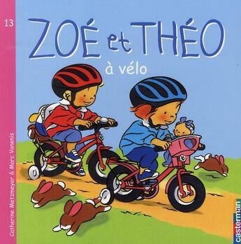 Couverture du livre « Zoé et Théo Tome 13 » de Metzmeyer/Vanenis aux éditions Casterman