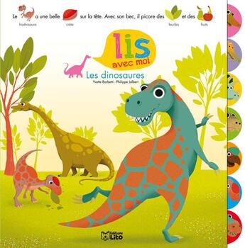 Couverture du livre « Lis avec moi : les dinosaures » de Barbetti et Jalbert aux éditions Lito