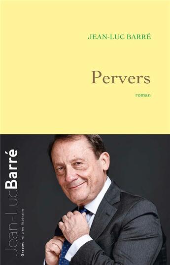 Couverture du livre « Pervers » de Jean-Luc Barre aux éditions Grasset Et Fasquelle