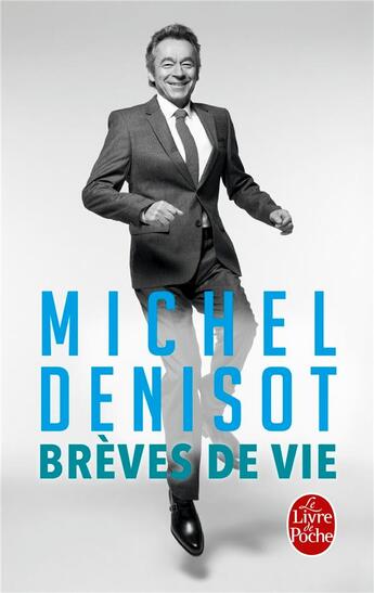 Couverture du livre « Brèves de vie » de Michel Denisot aux éditions Le Livre De Poche