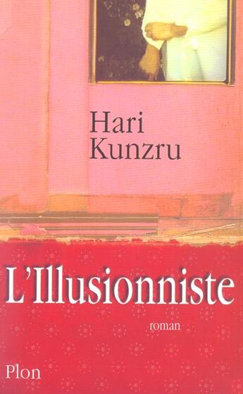 Couverture du livre « L'illusionniste » de Hari Kunzru aux éditions Plon