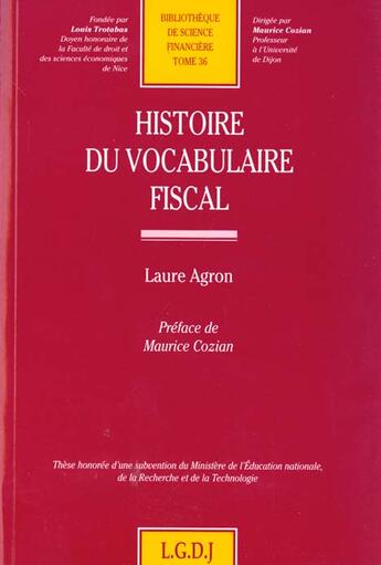 Couverture du livre « Histoire du vocabulaire fiscal - vol36 » de Agron L. aux éditions Lgdj