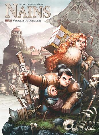 Couverture du livre « Nains Tome 25 : Volgrir du bouclier » de Nicolas Jarry et Nicolas Demare aux éditions Soleil