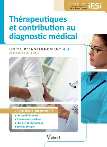 Couverture du livre « Diplôme d'Etat infirmier ; UE 4.4 ; thérapeutiques et contribution au diagnostic médical ; semestres 2, 4 et 5 » de Christine Mokritzky aux éditions Vuibert