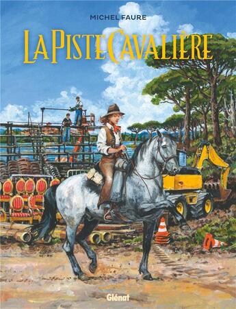 Couverture du livre « La piste cavalière » de Michel Faure aux éditions Glenat