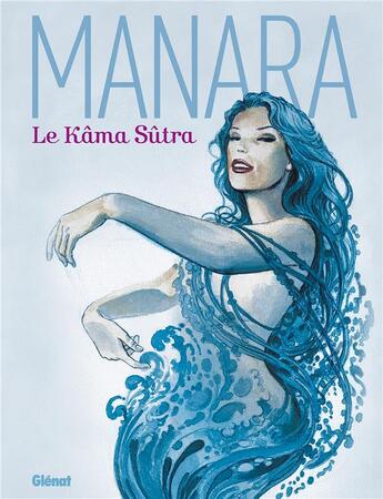Couverture du livre « Le Kâma Sûtra » de Milo Manara aux éditions Glenat