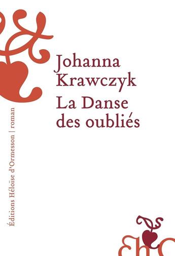 Couverture du livre « La danse des oubliés » de Johanna Krawczyk aux éditions Heloise D'ormesson
