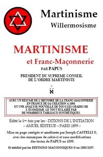 Couverture du livre « Martinisme et franc-maçonnerie par Papus » de Joseph Castelli aux éditions Editions Maconniques