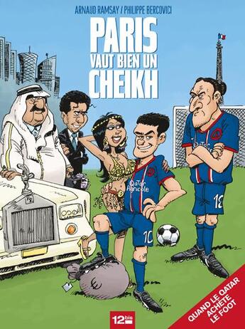 Couverture du livre « Paris vaut bien un cheikh » de Philippe Bercovici et Arnaud Ramsey aux éditions Glenat