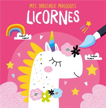 Couverture du livre « Licornes (coll. mes tableaux magiques) » de Idees Book Creations aux éditions 1 2 3 Soleil